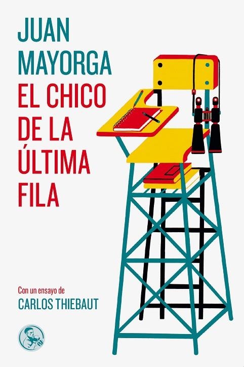 EL CHICO DE LA ÚLTIMA FILA | 9788495291714 | MAYORGA RUANO, JUAN