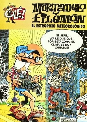 EL ESTROPICIO METEOROLÓGICO (OLÉ! MORTADELO 17) | 9788440636577 | IBÁÑEZ, FRANCISCO