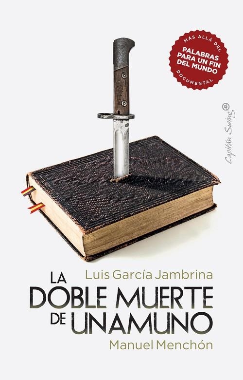 LA DOBLE MUERTE DE UNAMUNO | 9788412281828 | GARCÍA JAMBRINA, LUIS / MENCHÓN, MANUEL