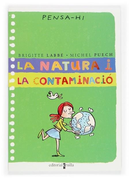 NATURA I LA CONTAMINACIO, LA | 9788466106320 | LABBÉ, BRIGITTE/PUECH, MICHEL