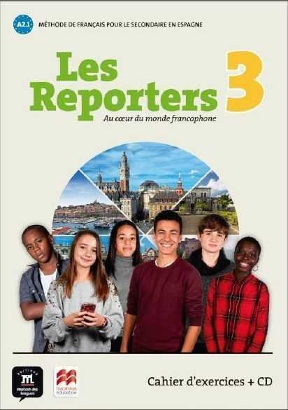 LES REPORTERS 3 A1.1. CAHIER D'EXERICICIES (+CD) | 9788417260200 | AA.VV.