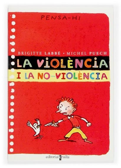 VIOLENCIA I LA NO-VIOLENCIA | 9788466106351 | LABBÉ, BRIGITTE/PUECH, MICHEL