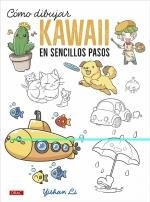 CÓMO DIBUJAR KAWAII EN SENCILLOS PASOS | 9788498746938 | LI, YISHAN