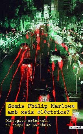 SOMIA PHILIP MARLOWE AMB XAIS ELECTRICS? | 9788418584145 | MARTÍN, ÀLEX / SOLANA, TERESA