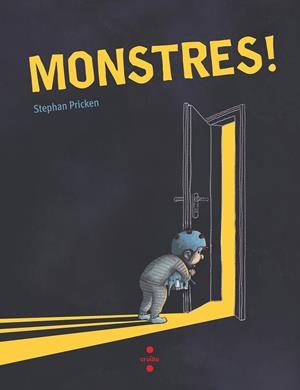 MONSTRES! | 9788466149181 | PRICKEN , STEPHAN