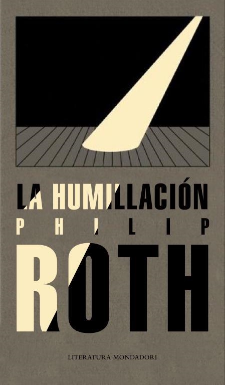 HUMILLACIÓN, LA | 9788439722274 | ROTH,PHILIP