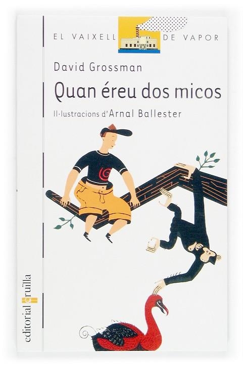 QUAN EREU DOS MICOS | 9788466110266 | GROSSMAN, DAVID