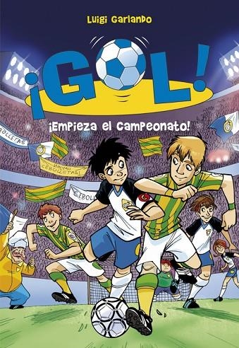 GOL 3 EMPIEZA EL CAMPEONATO! | 9788484416111 | GARLANDO,LUIGI