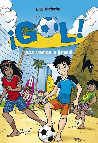 GOL NOS VAMOS A BRASIL! | 9788484415916 | GARLANDO,LUIGI