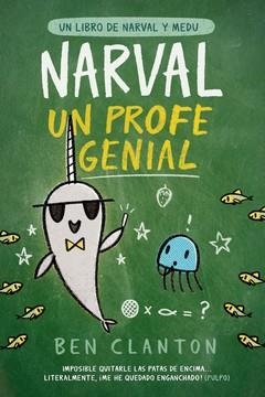 NARVAL, UN PROFE GENIAL | 9788426147356 | CLANTON, BEN