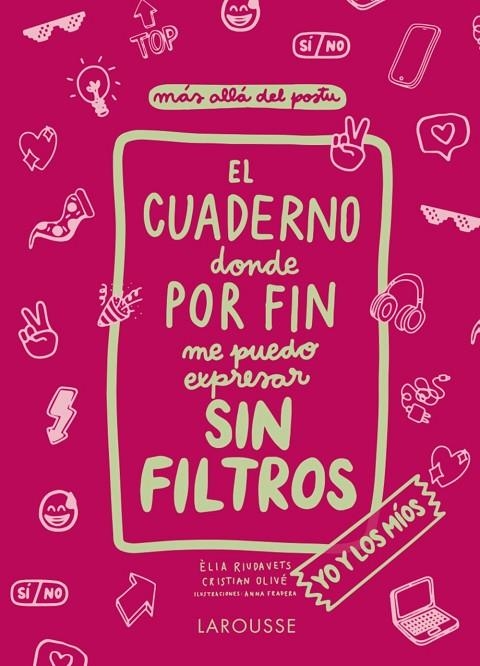 EL CUADERNO DONDE POR FIN ME PUEDO EXPRESAR SIN FILTROS. YO Y LOS MÍOS | 9788418473814 | OLIVÉ PEÑAS, CRISTIAN / RIUDAVETS HERRADOR, ÈLIA