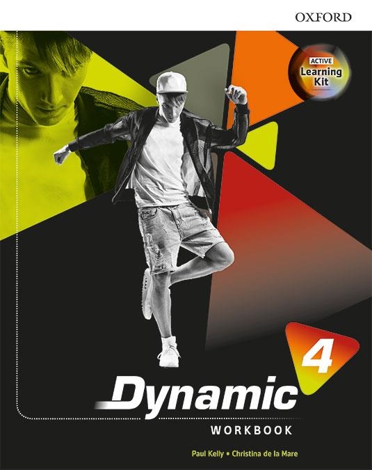 DYNAMIC 4. ACTIVITY BOOK | 9780194166966 | KELLY / DE LA MARE