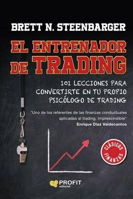 EL ENTRENADOR DE TRADING | 9788418464348 | STEENBARGER, BRETT