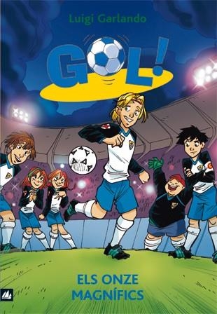 ONZE MAGNIFICS, ELS GOL 12 | 9788424636654 | GARLANDO, LUIGI