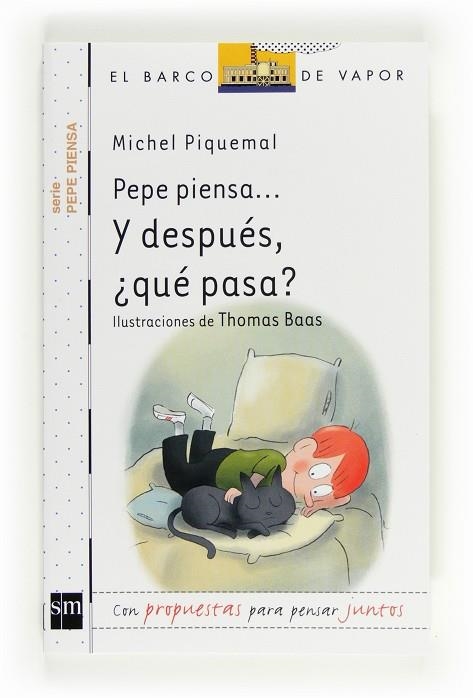 PEPE PIENSA Y DESPUES QUE PASA? | 9788467554281 | PIQUEMAL, MICHEL