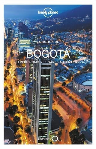 LO MEJOR DE BOGOTÁ 1 | 9788408242321 | GARZÓN CARRILLO, DIEGO