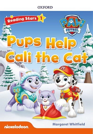 PAW PATROL: PAW PUPS HELP CALI THE CAT + AUDIO PATRULLA CANINA | 9780194677615 | WHITFIELD, MARGARET