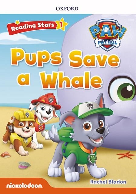 PAW PATROL: PAW PUPS SAVE A WHALE + AUDIO PATRULLA CANINA | 9780194677745 | BLADON, RACHEL