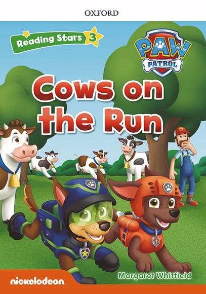 PAW PATROL: PAW PUPS COWS ON THE RUN + AUDIO PATRULLA CANINA | 9780194677721 | WHITFIELD, MARGARET