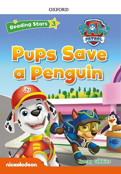 PAW PATROL: PAW PUPS SAVE A PENGUIN + AUDIO PATRULLA CANINA | 9780194677530 | GIBBINS, TRACEY