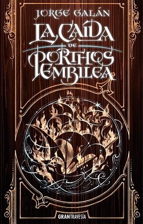 LA CAÍDA DE PORTHOS EMBILEA | 9788412294064 | GALÁN, JORGE