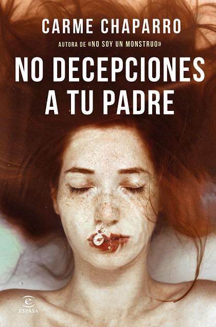 NO DECEPCIONES A TU PADRE | 9788467062854 | CHAPARRO, CARME