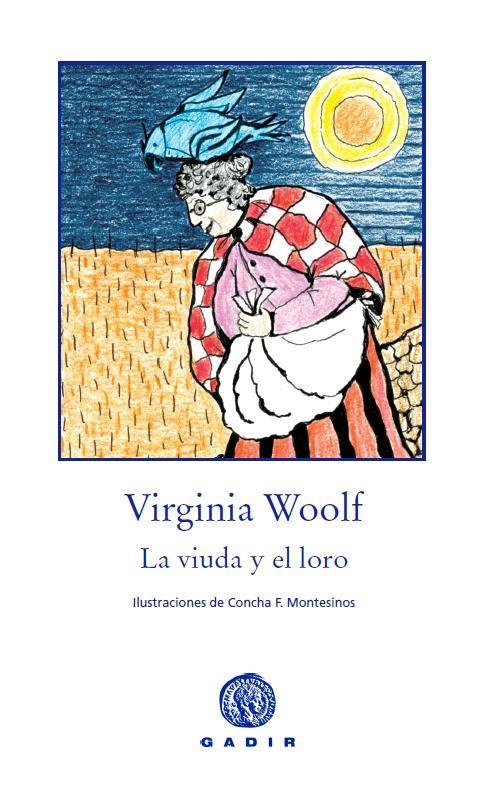 VIUDA Y EL LORO, LA | 9788494044113 | WOOLF, VIRGINIA