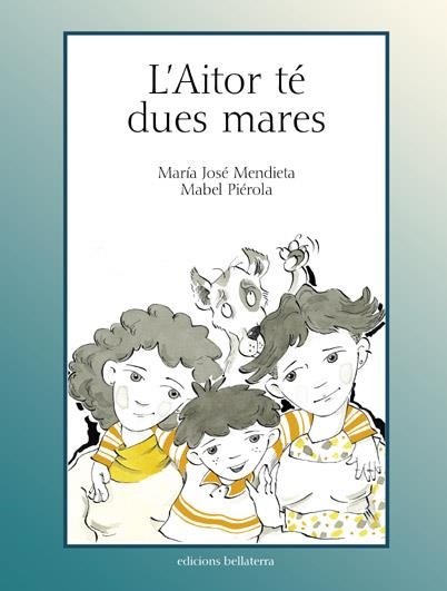 AITOR TE DUES MARES, L' | 9788472903104 | MENDIETA, MARIA JOSE