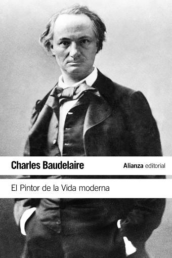 EL PINTOR DE LA VIDA MODERNA | 9788413624402 | BAUDELAIRE, CHARLES