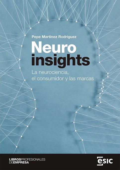 NEUROINSIGHTS | 9788418415913 | MARTÍNEZ RODRÍGUEZ, PEPE