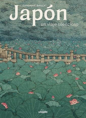 JAPÓN, UN VIAJE SILENCIOSO | 9788418260872 | BAILLY, SANDRINE