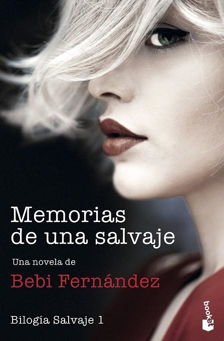 MEMORIAS DE UNA SALVAJE | 9788408247838 | FERNÁNDEZ, BEBI