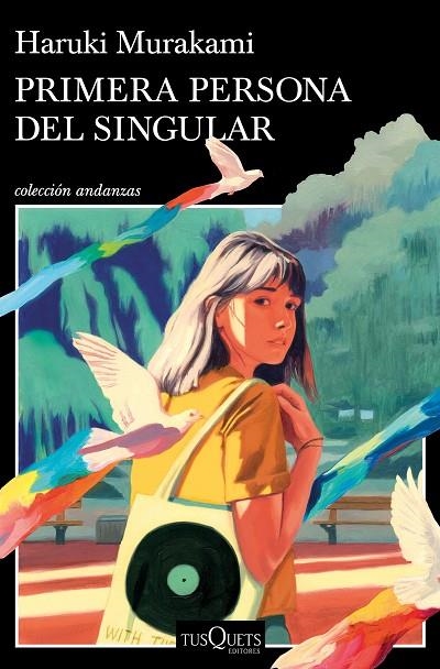 PRIMERA PERSONA DEL SINGULAR | 9788411070140 | MURAKAMI, HARUKI