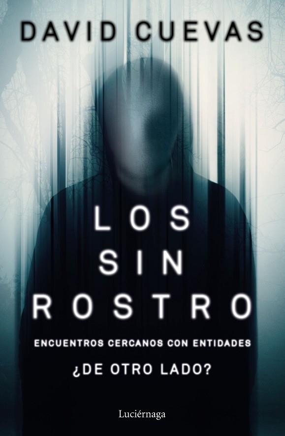 LOS SIN ROSTRO | 9788418015496 | CUEVAS, DAVID