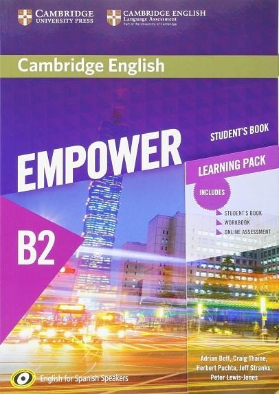 CAMBRIDGE ENGLISH EMPOWER FOR SPANISH SPEAKERS B2 STUDENT'S BOOK WITH ONLINE ASS | 9788490365304 | DOFF, ADRIAN / THAINE, CRAIG / PUCHTA, HERBERT / STRANKS, JEFF / LEWIS-JONES, PETER