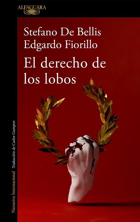 EL DERECHO DE LOS LOBOS | 9788420460734 | DE BELLIS, STEFANO / FIORILLO, EDGARDO