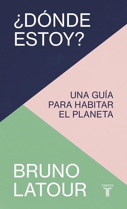 ¿DÓNDE ESTOY? | 9788430624287 | LATOUR, BRUNO