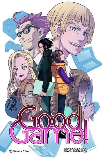 PLANETA MANGA: GOOD GAME! | 9788413425955 | MIRA, BLANCA / OKINO, KAORU