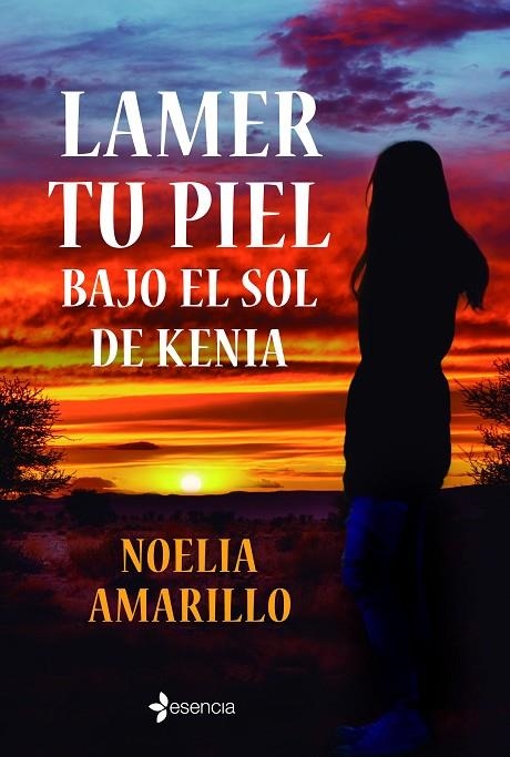 LAMER TU PIEL BAJO EL SOL DE KENIA | 9788408246930 | AMARILLO, NOELIA