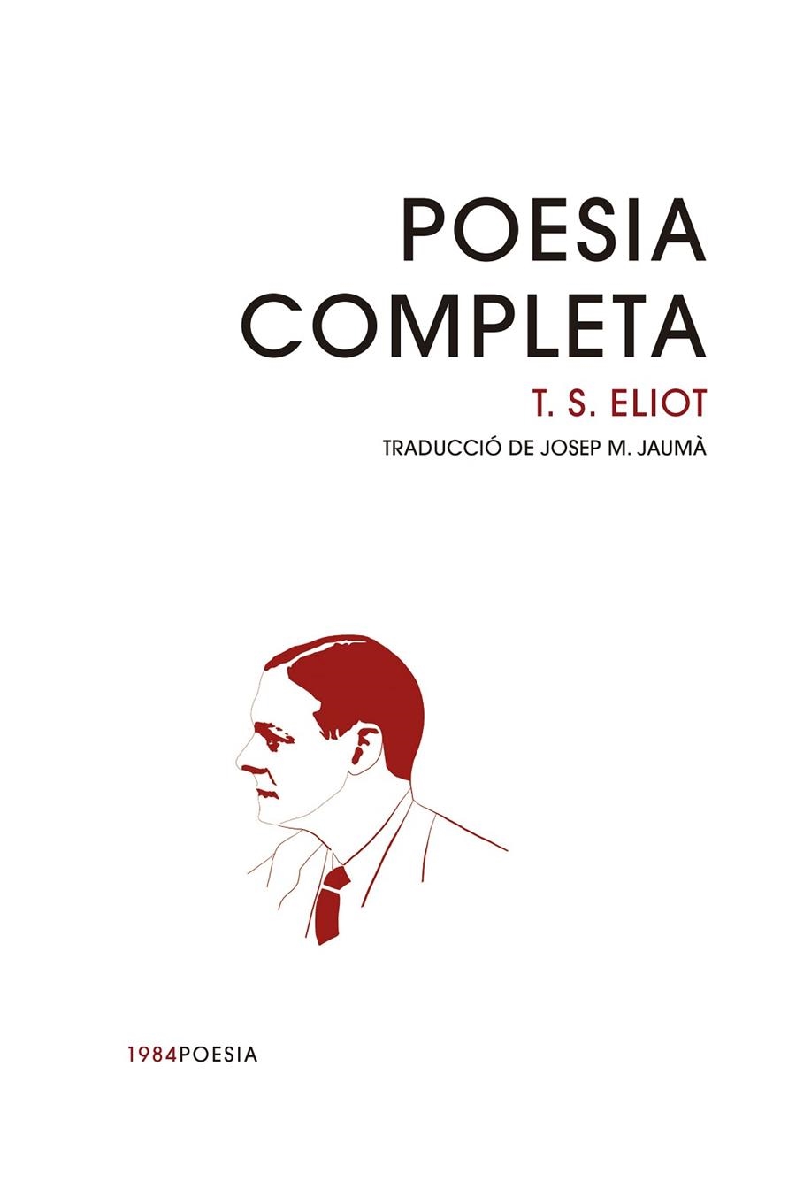 POESIA COMPLETA | 9788416987993 | ELIOT, T. S.