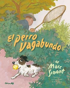 EL PERRO VAGABUNDO | 9788484706359 | SIMONT, MARK