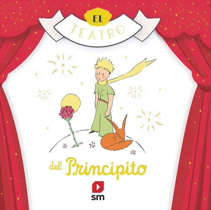 EL TEATRO DEL PRINCIPITO | 9788413920283 | SAINT-EXUPÉRY, ANTOINE DE