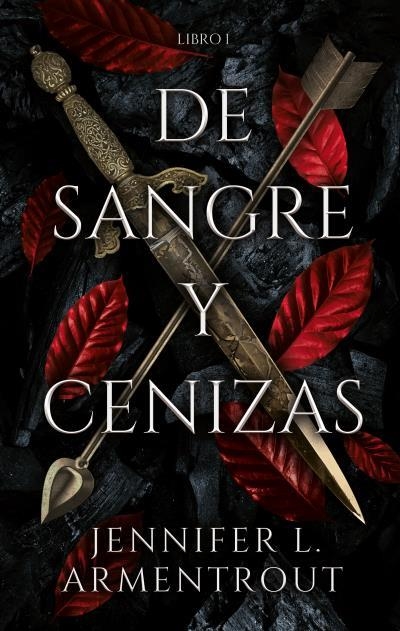 DE SANGRE Y CENIZAS | 9788417854317 | ARMENTROUT, JENNIFER