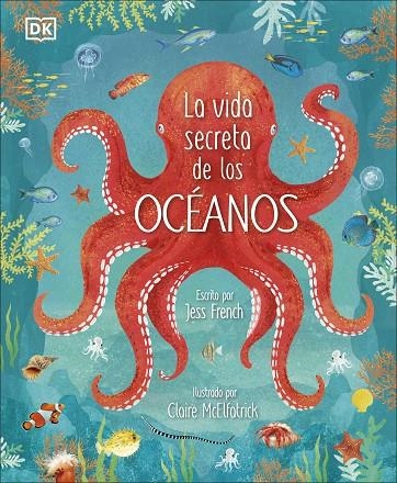 LA VIDA SECRETA DE LOS OCÉANOS | 9780241538128 | FRENCH, JESS