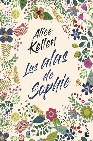 LAS ALAS DE SOPHIE | 9788408247890 | KELLEN, ALICE