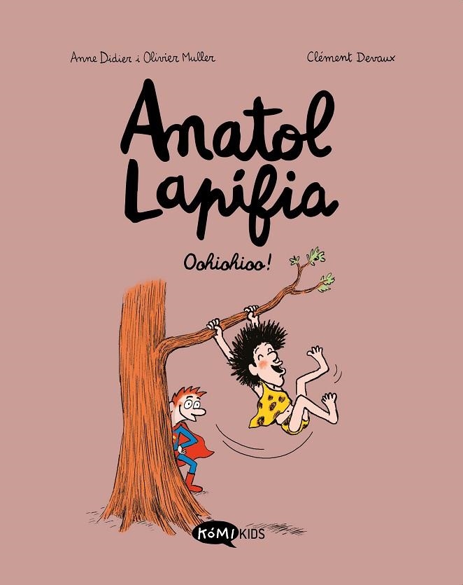 ANATOL LAPIFIA VOL.2 OOHIOHIOO! | 9788412257199 | DIDIER, ANNE / MULLER, OLIVIER