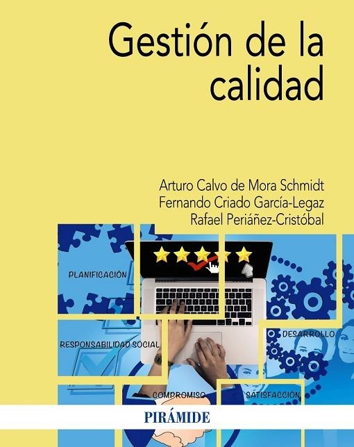 GESTIÓN DE LA CALIDAD | 9788436845464 | CALVO DE MORA SCHMIDT, ARTURO / CRIADO GARCÍA-LEGAZ, FERNANDO / PERIÁÑEZ CRISTÓBAL, RAFAEL