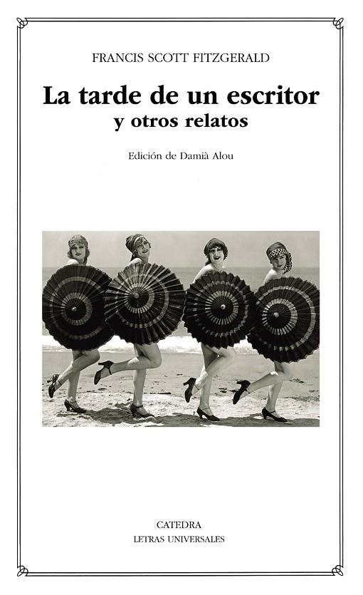 LA TARDE DE UN ESCRITOR Y OTROS RELATOS | 9788437643250 | FITZGERALD, FRANCIS SCOTT