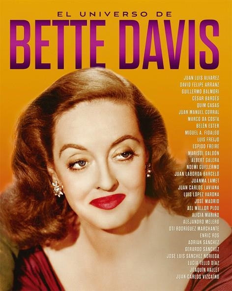 EL UNIVERSO DE BETTE DAVIS | 9788418181306 | FIDALGO, MIGUEL ÁNGEL / FREIRE, ESPIDO / RODRIGUEZ MARCHANTE, OTI / ROS, ENRIC / SÁNCHEZ, ADRIÁN / S