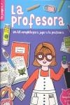 PROFESORA YO JUEGO A, LA | 9782740427644 | VARIOS